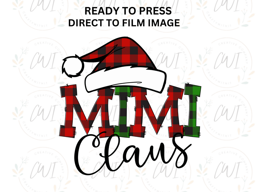 Christmas MIMI Claus - DTF Transfer