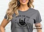 Load image into Gallery viewer, Ride Or Die PNG  - Digital Download
