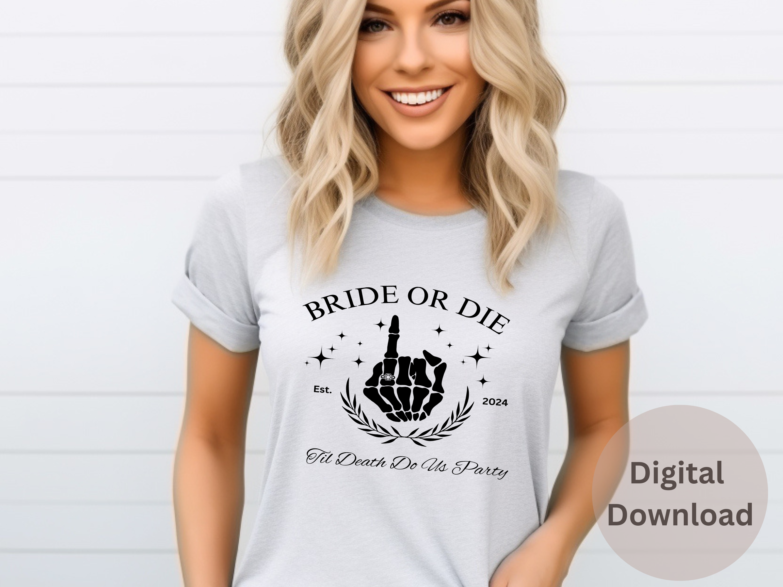 Bride Or Die PNG  - Digital Download