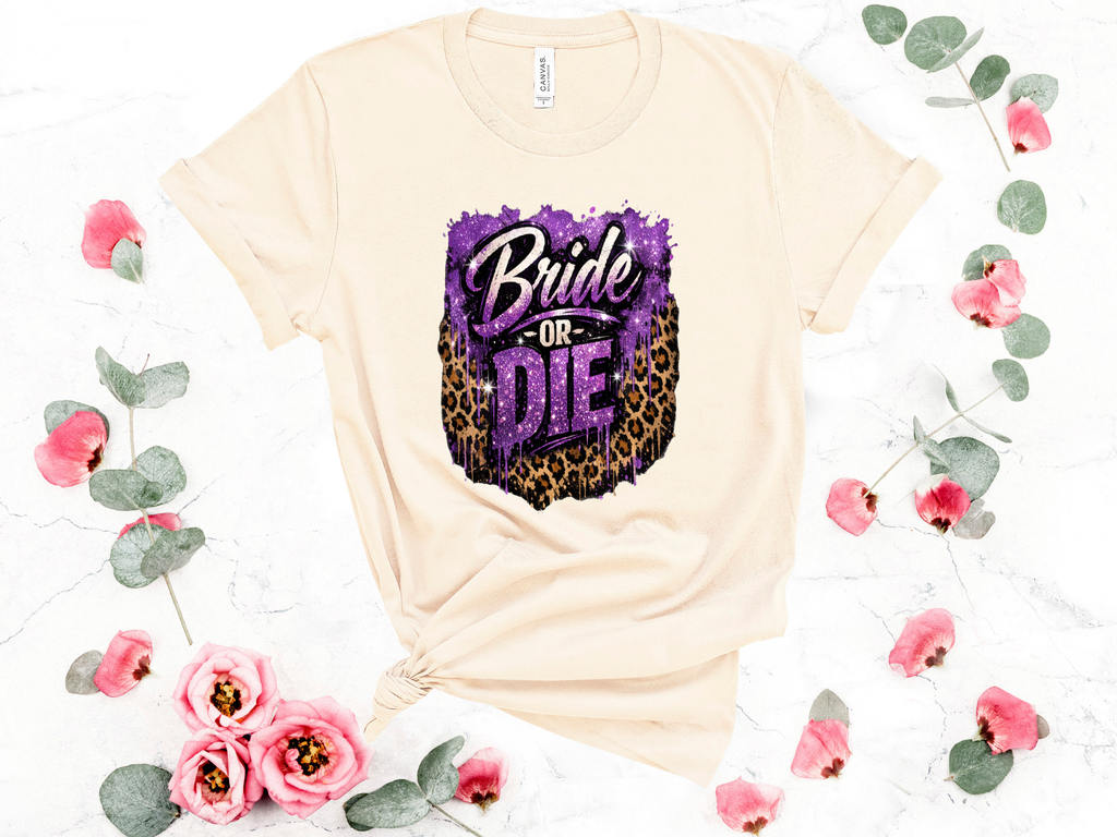Bride Or Die - PNG Digital Download