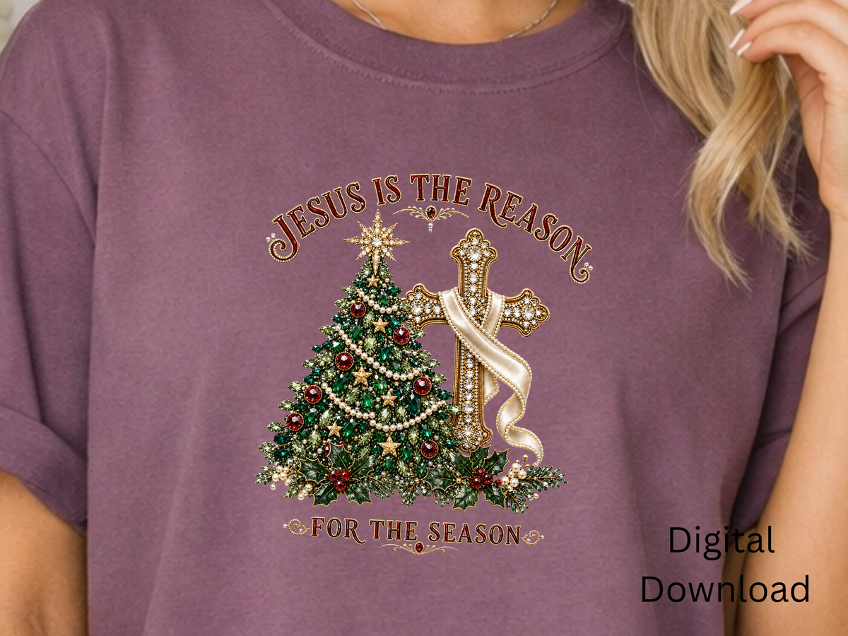 Jesus Is the Reason for the Season - PNG Digital Download