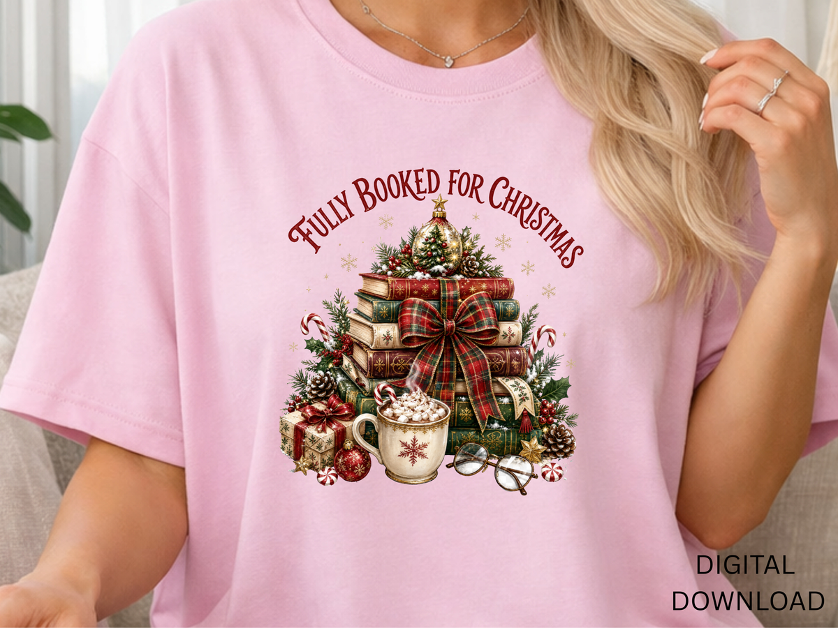 Fully Booked for Christmas Book Lover- PNG Digital Download