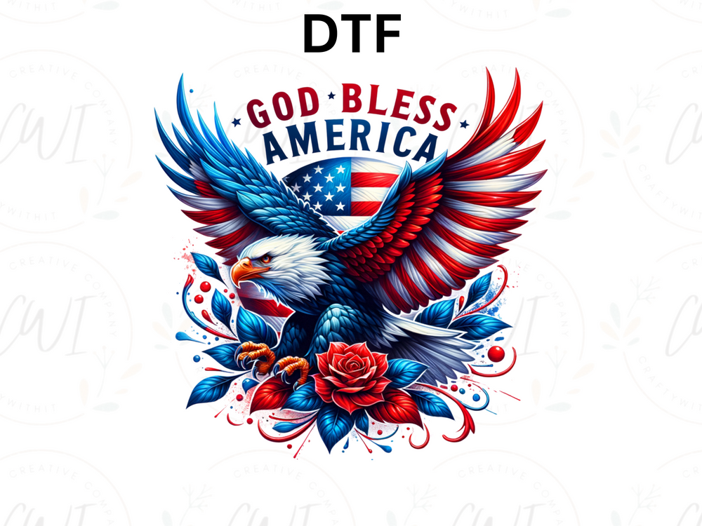 Eagle God Bless America - Direct To Film Transfer