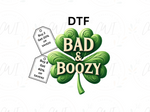 Load image into Gallery viewer, Bad &amp; Boozy 2 - Direct To Film - DTF Transfer
