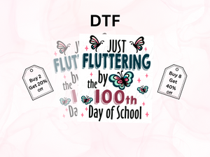 School - Just Fluttering By The 100th Day Of School - Direct To Film Transfer