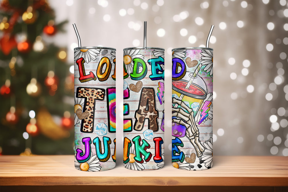 Loaded Tea Junkie Tumbler