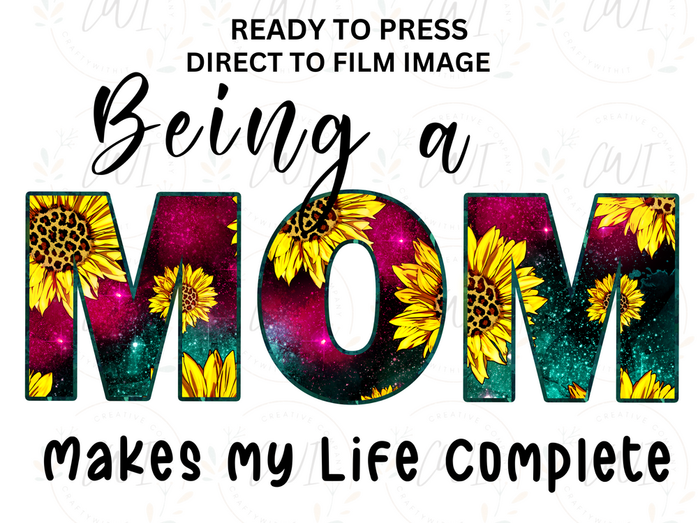 Being A Mom - Direct To Film Transfer