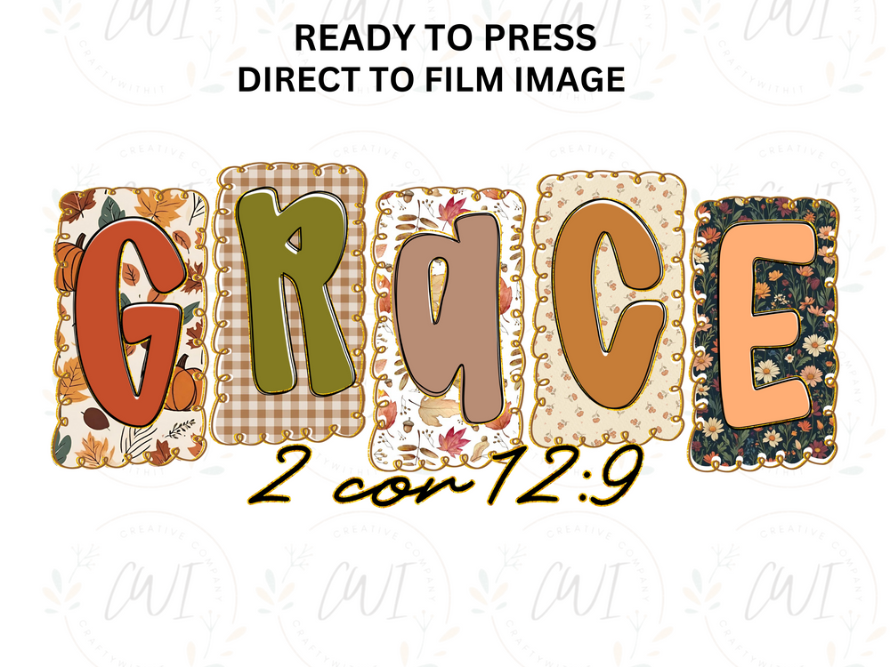 Grace 2 Cor 12:9 - DTF - Direct To Film Transfer
