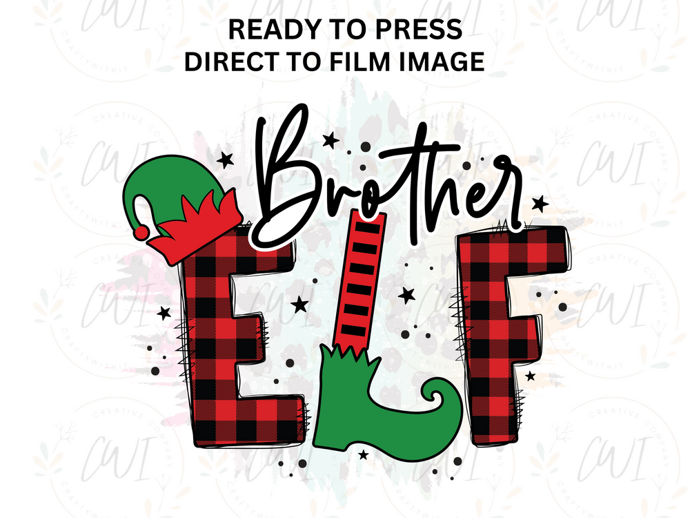 Brother Elf  - Direct To Film Transfer
