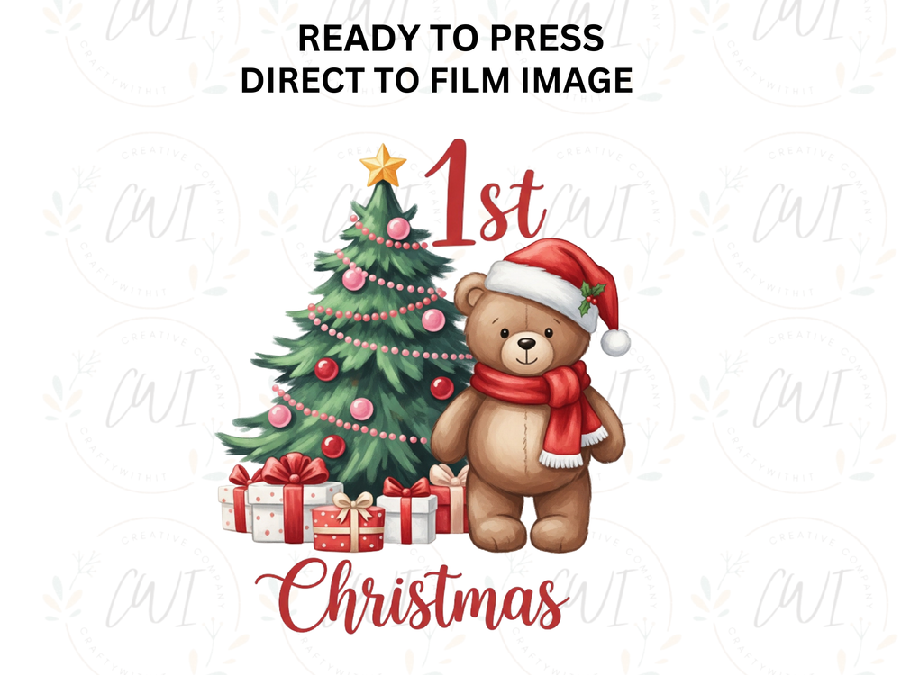 First Christmas Teddy Bear - Direct To Film Transfer