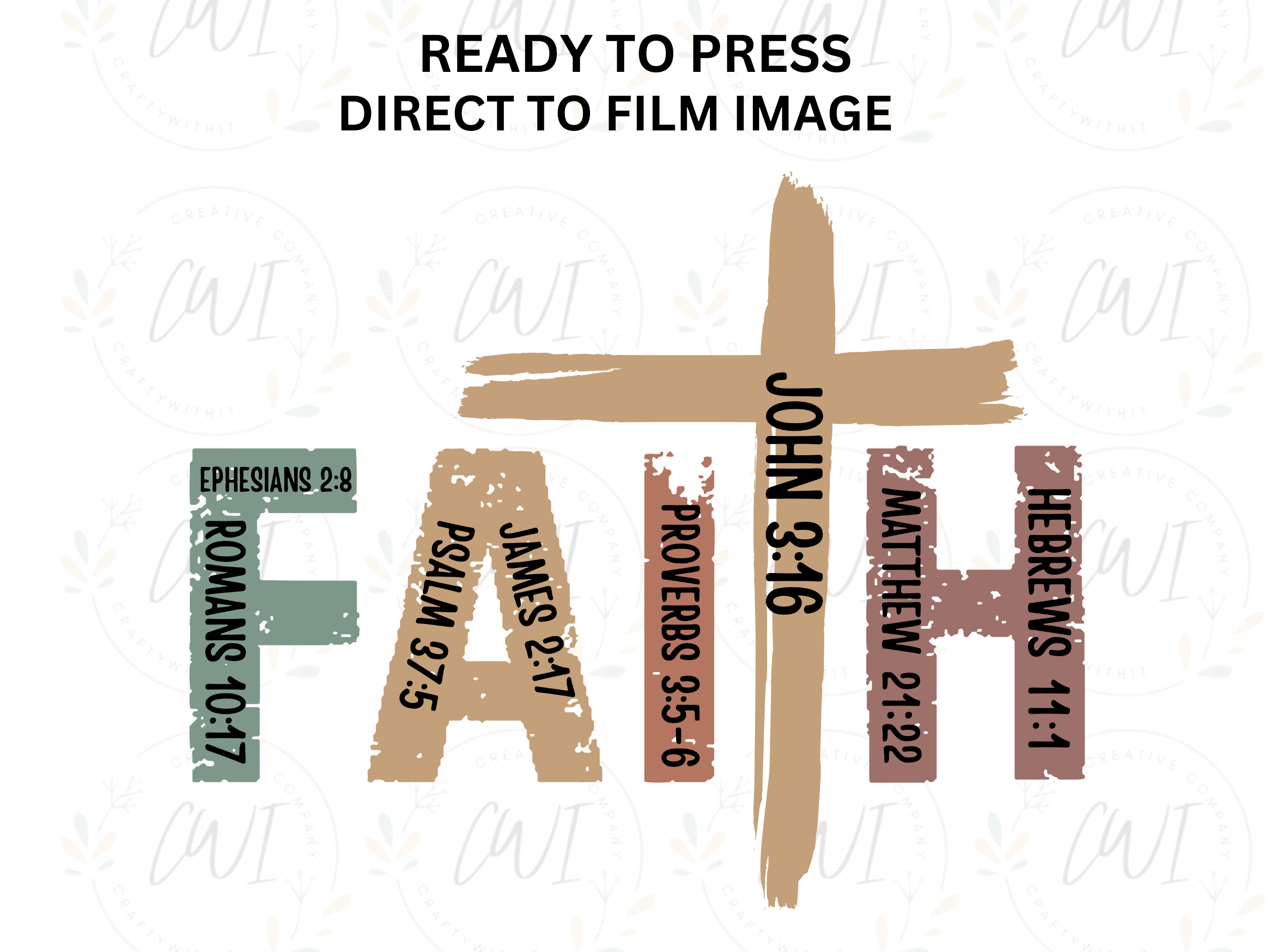 Faith Bible Verse - Adult Direct To Film Transfer