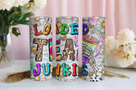 Load image into Gallery viewer, Loaded Tea Junkie Tumbler
