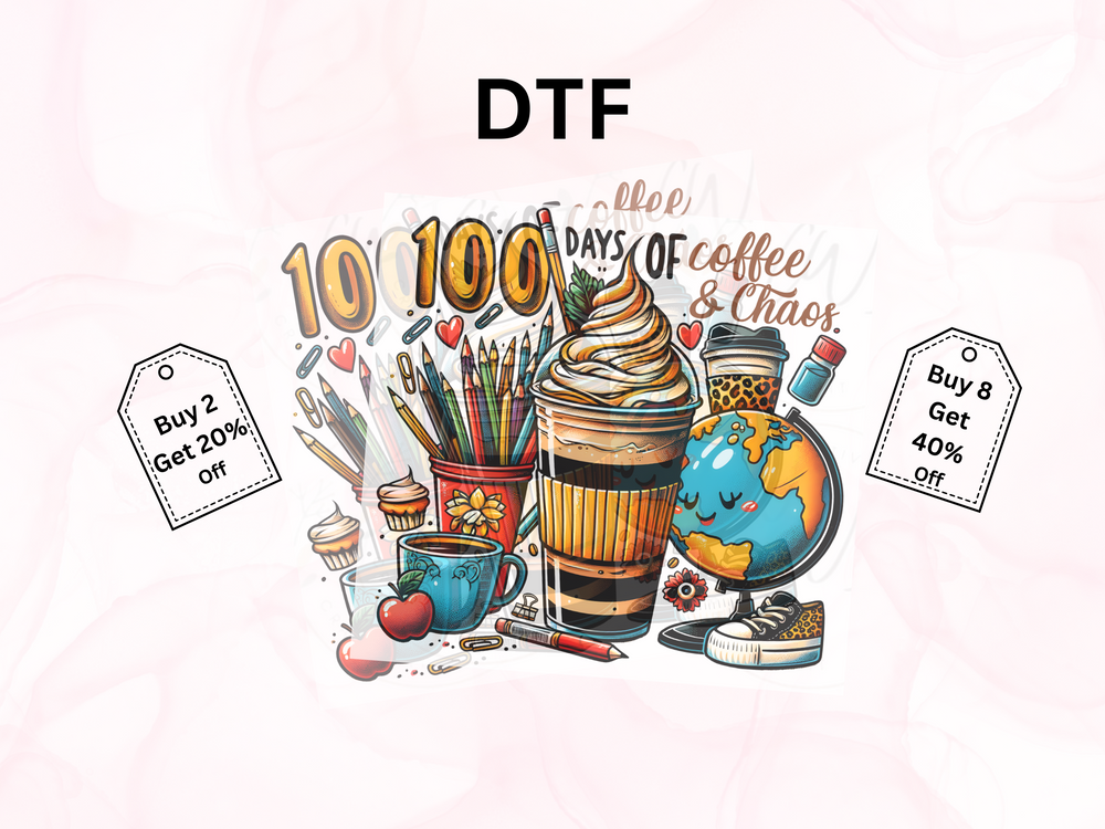 School - 100 Days Of Coffee & Chaos - Direct To Film Transfer