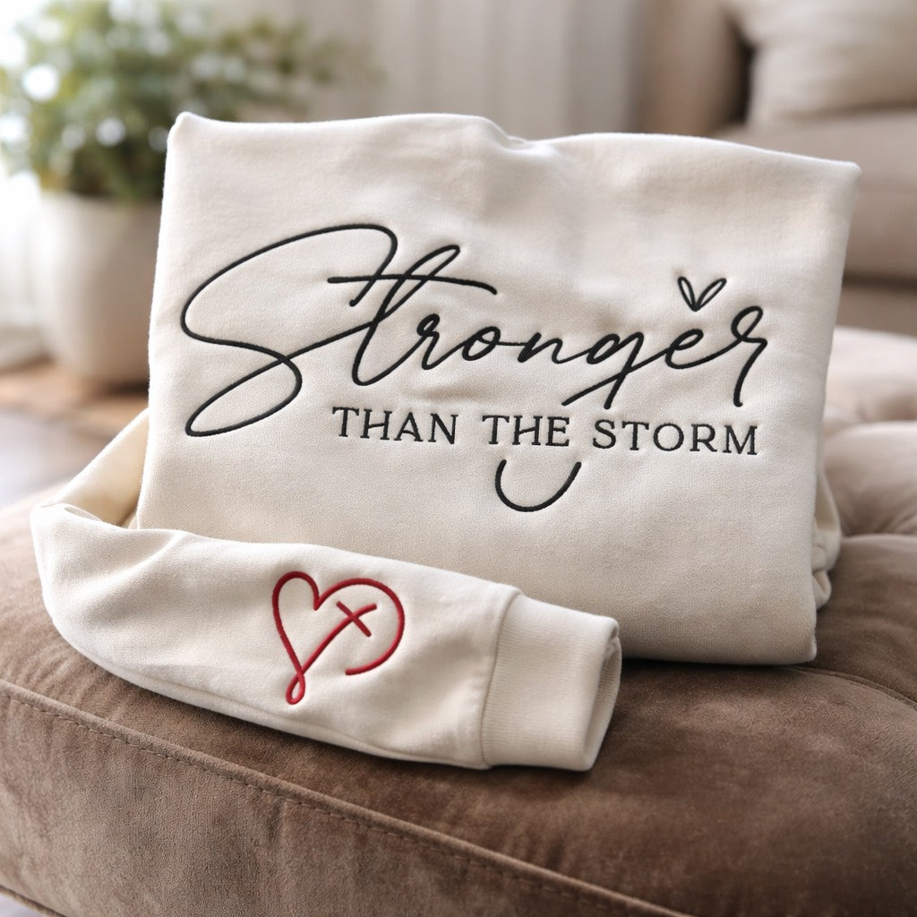 Stronger Then The Storm - Crewneck Adult Embroidery