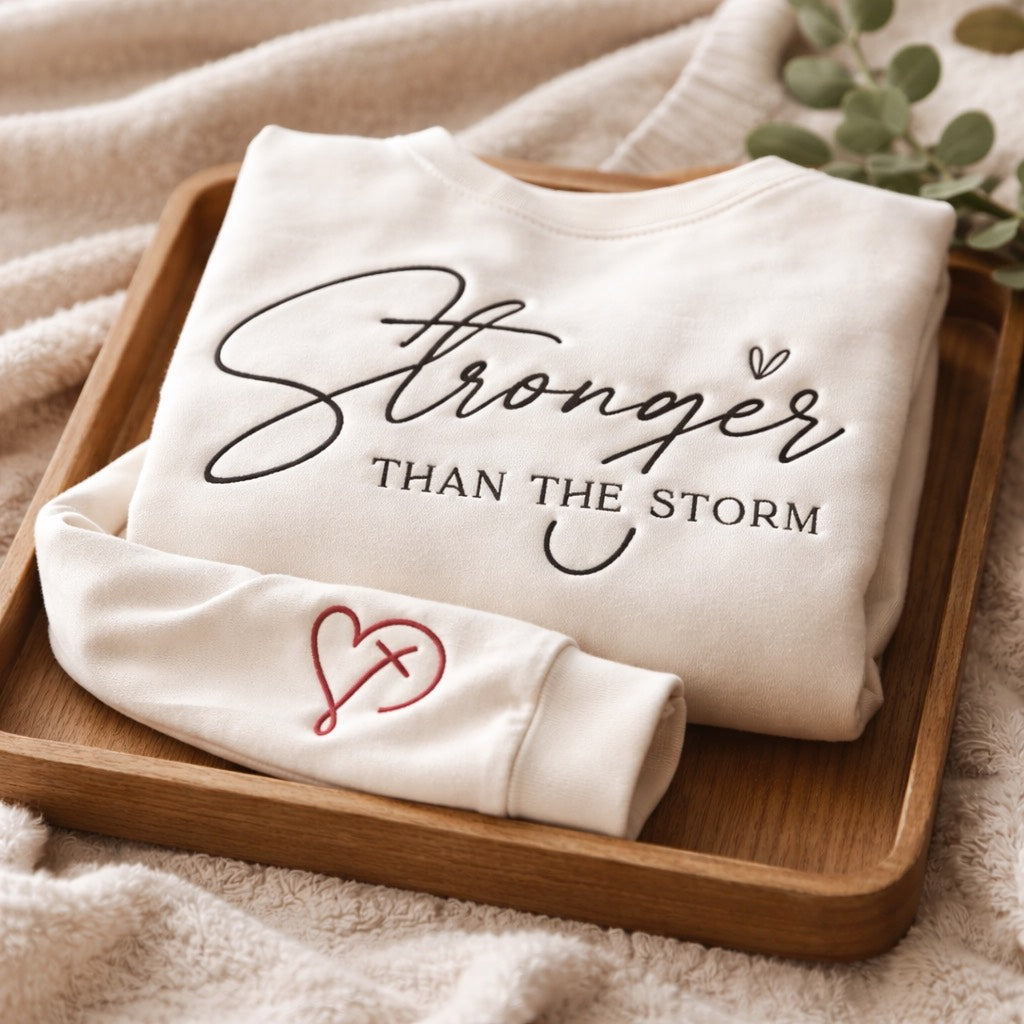 Stronger Then The Storm - Crewneck Adult Embroidery