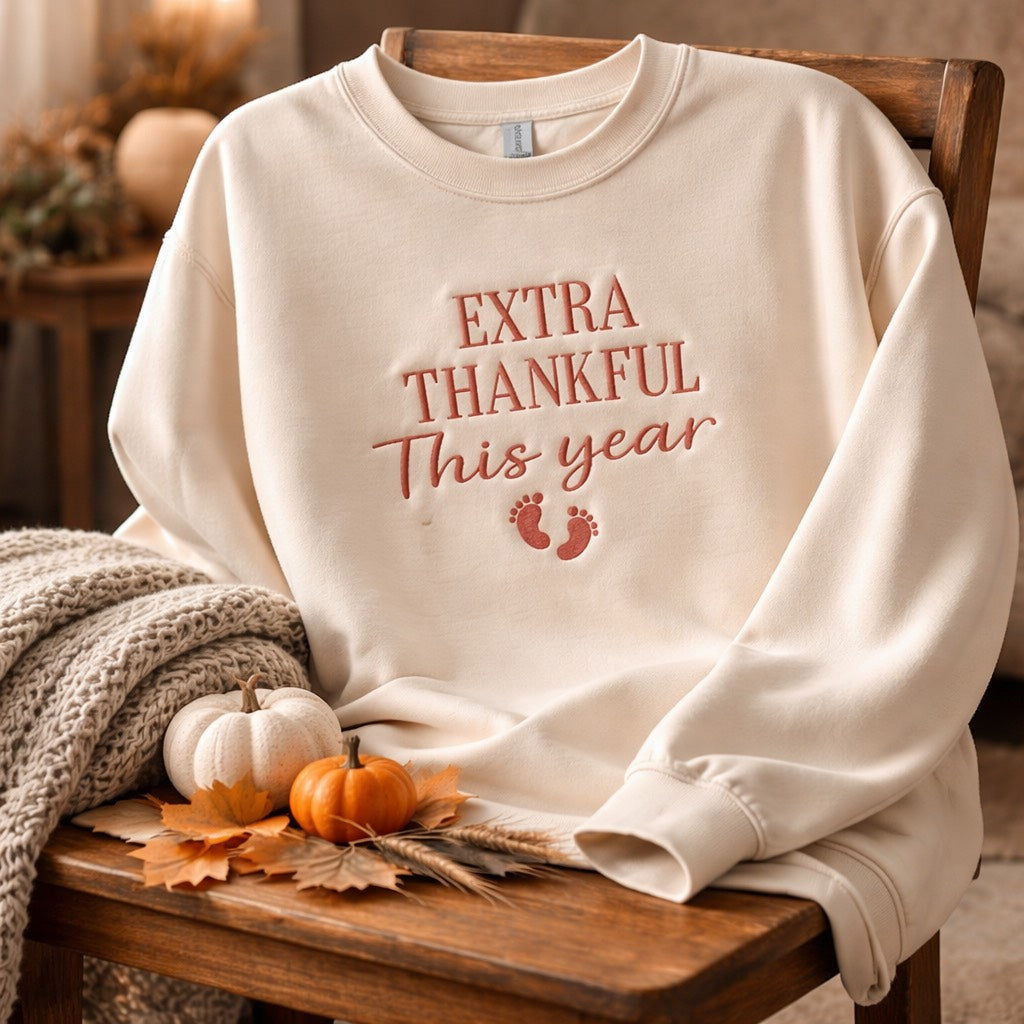 Extra Thankful This Year - Crewneck Adult Embroidery