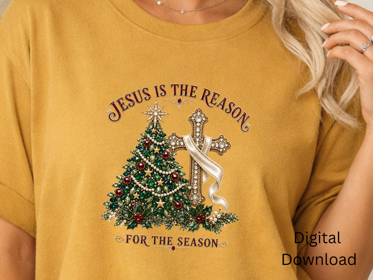 Jesus Is the Reason for the Season - PNG Digital Download