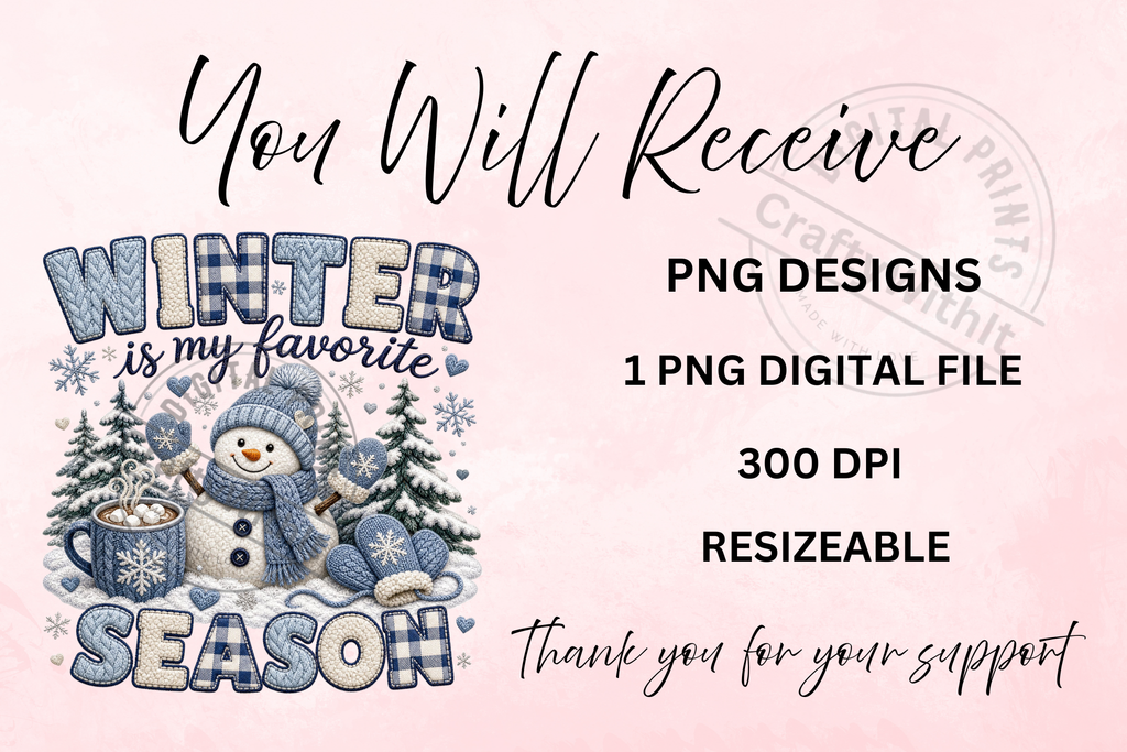 Winter Is My Favorite Season Blue Snowman - PNG Digital Download