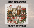 Christmas Cheer and Coffee Please DTF Transfer - Youth/Adult Direct To Film Transfer