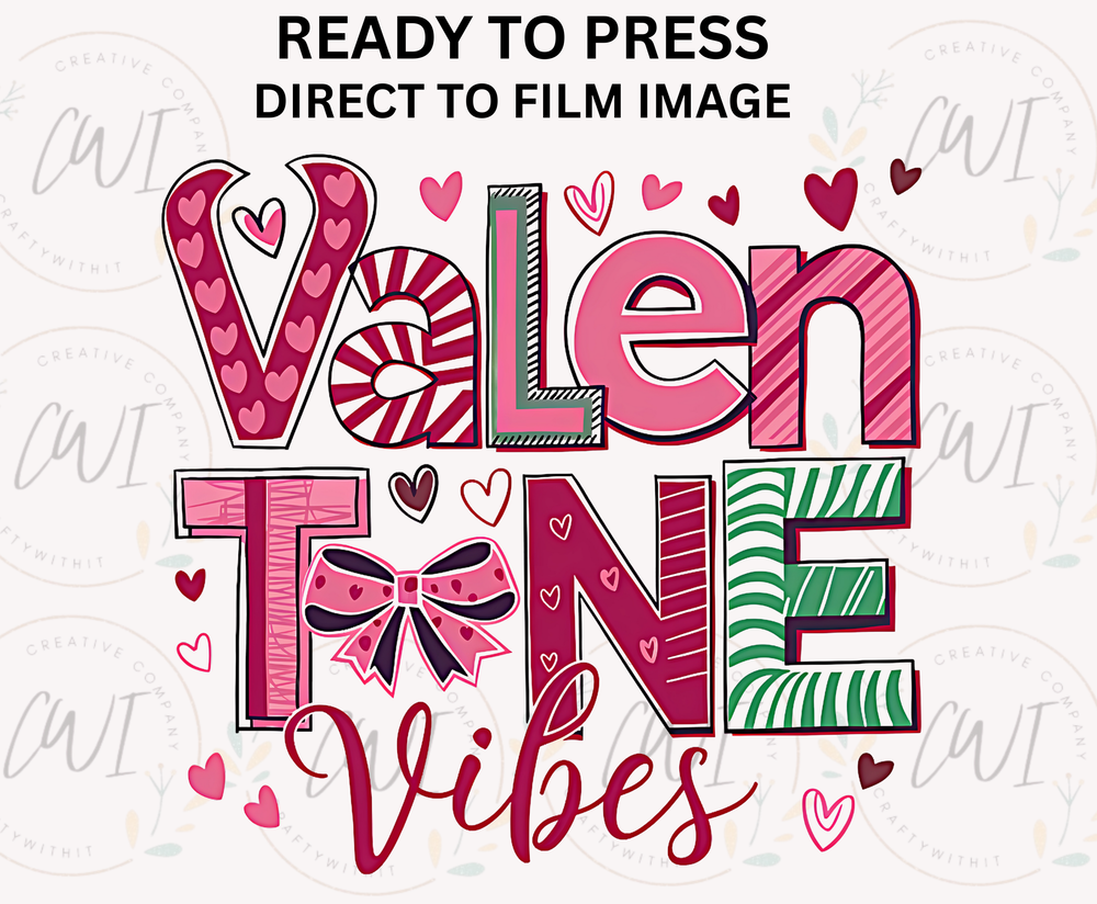 Valentines - Valentine Vibes - DTF Transfer