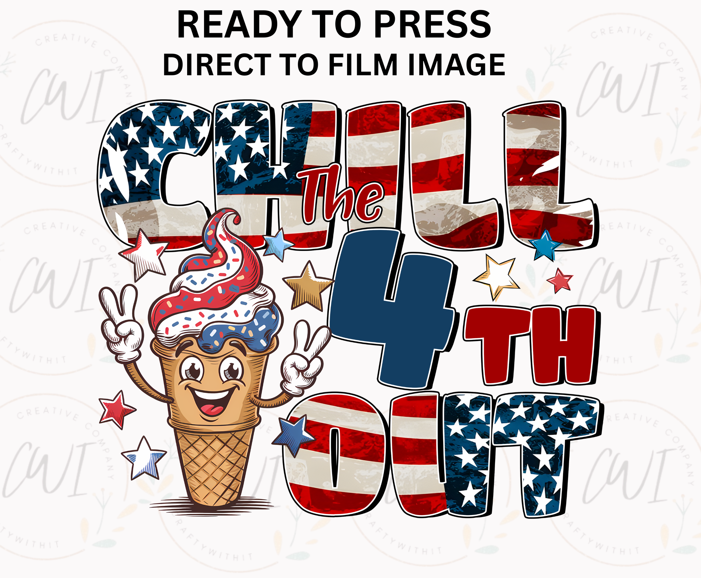 Chillin The 4th Out Ice Cream  - Youth/Adult Direct To Film Transfer