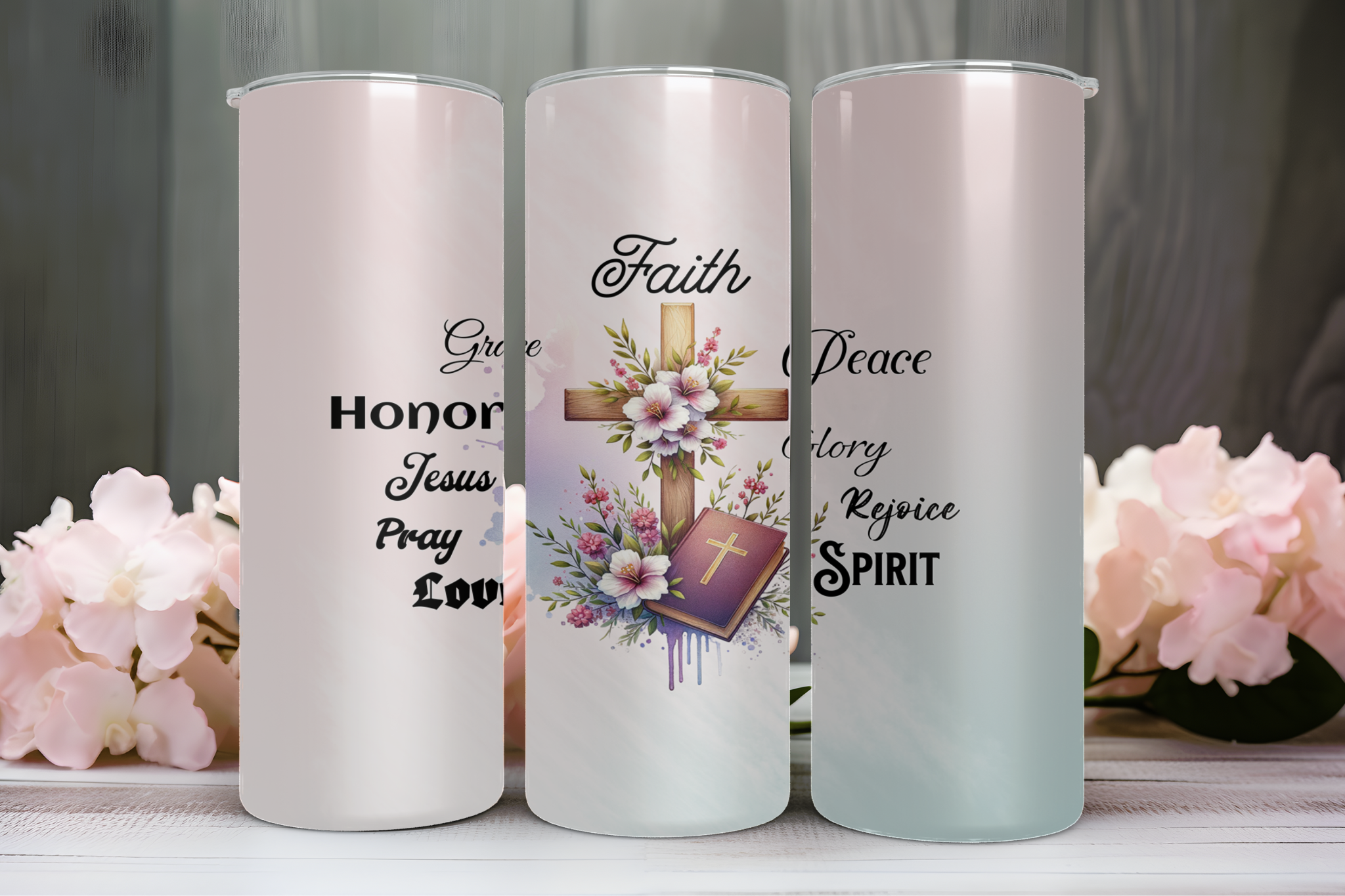 Faith With Jesus Tumbler