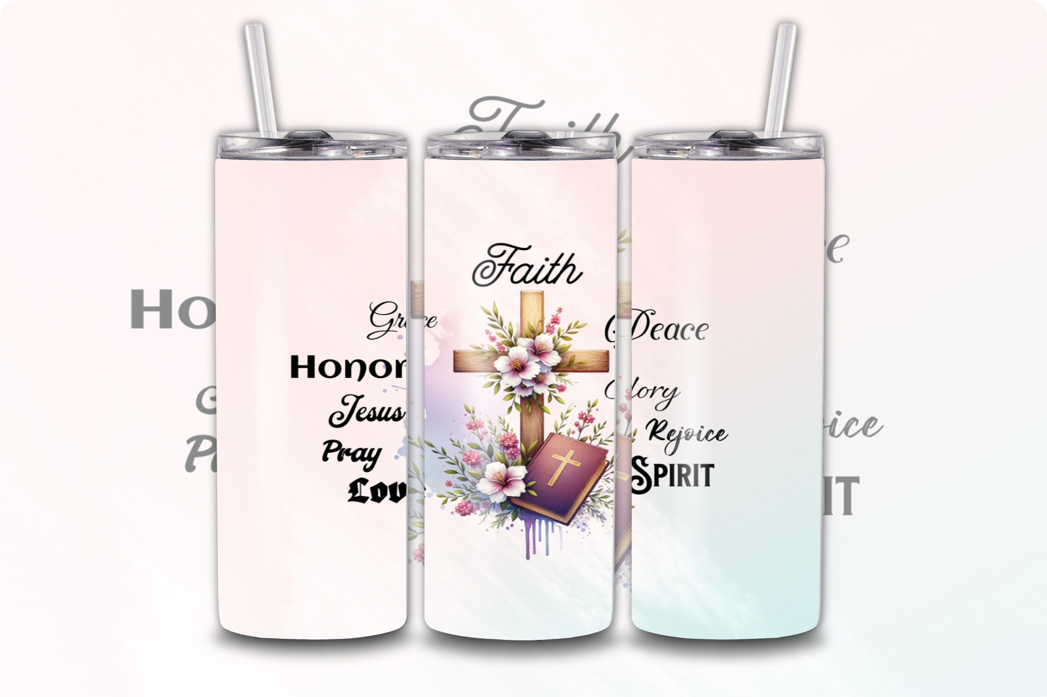 Faith With Jesus Tumbler