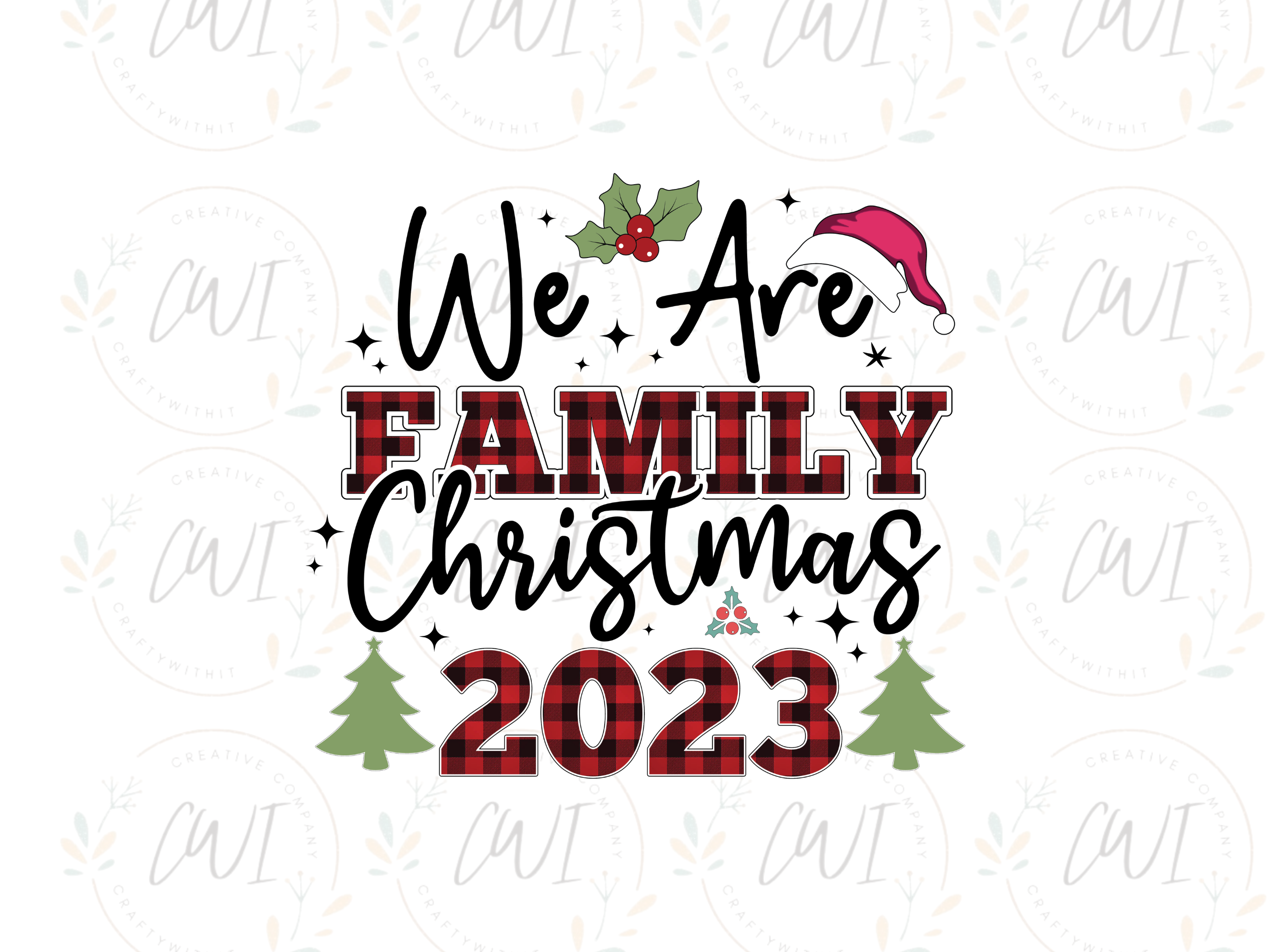 We Are Family Christmas 2023 - DTF Transfer