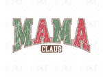 Load image into Gallery viewer, Mama Claus - DTF Transfer
