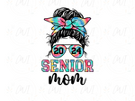 Load image into Gallery viewer, Messy Bun Mom Of A Senior 2024 - DTF Transfer
