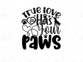 Pet True Love Has Four Paws - Youth/Adult Direct To Film Transfer