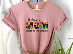 Load image into Gallery viewer, Being A Mom - Adult T-Shirt
