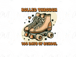 Load image into Gallery viewer, School -  Rolling Through 100 Days Of School - Direct To Film Transfer
