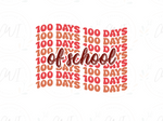 Load image into Gallery viewer, School - 100 Days Of School Retro - Direct To Film Transfer
