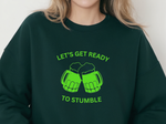 Load image into Gallery viewer, Let&#39;s Get Ready To Stumble - Adult Crewneck
