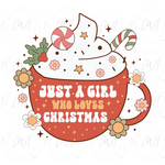 Load image into Gallery viewer, Just A Girl Who Loves Christmas - DTF Transfer
