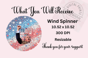 Trump Vance 2024 Wind Spinner - Digital Download