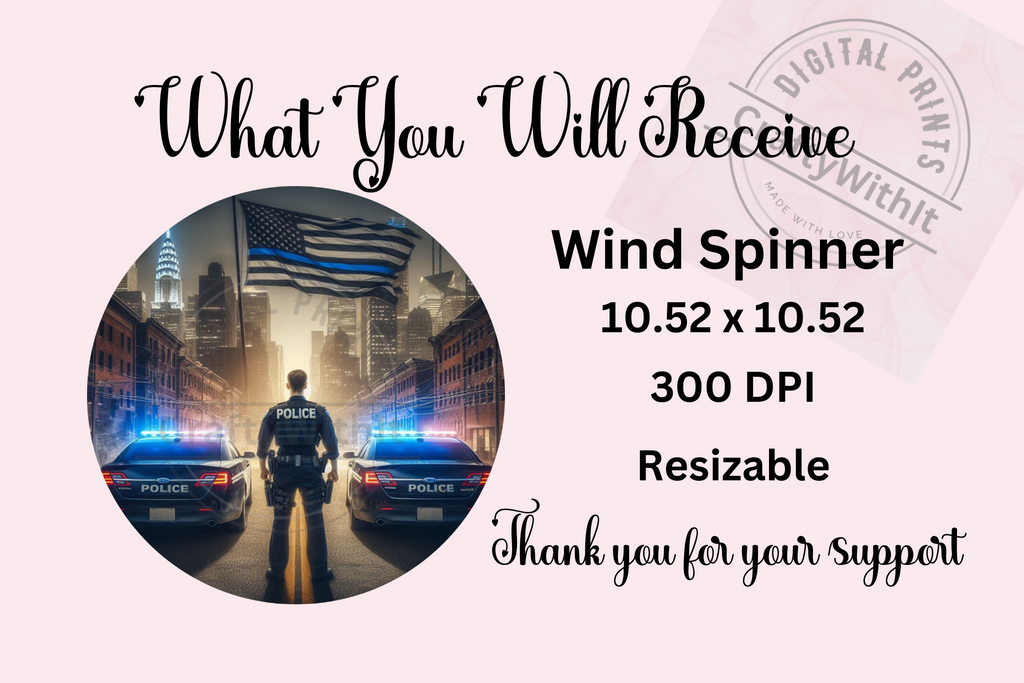 Thin Blue Line - Wind Spinner Digital Download
