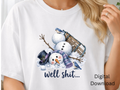 Well Shit Snowman Funny Winter - PNG Digital Download