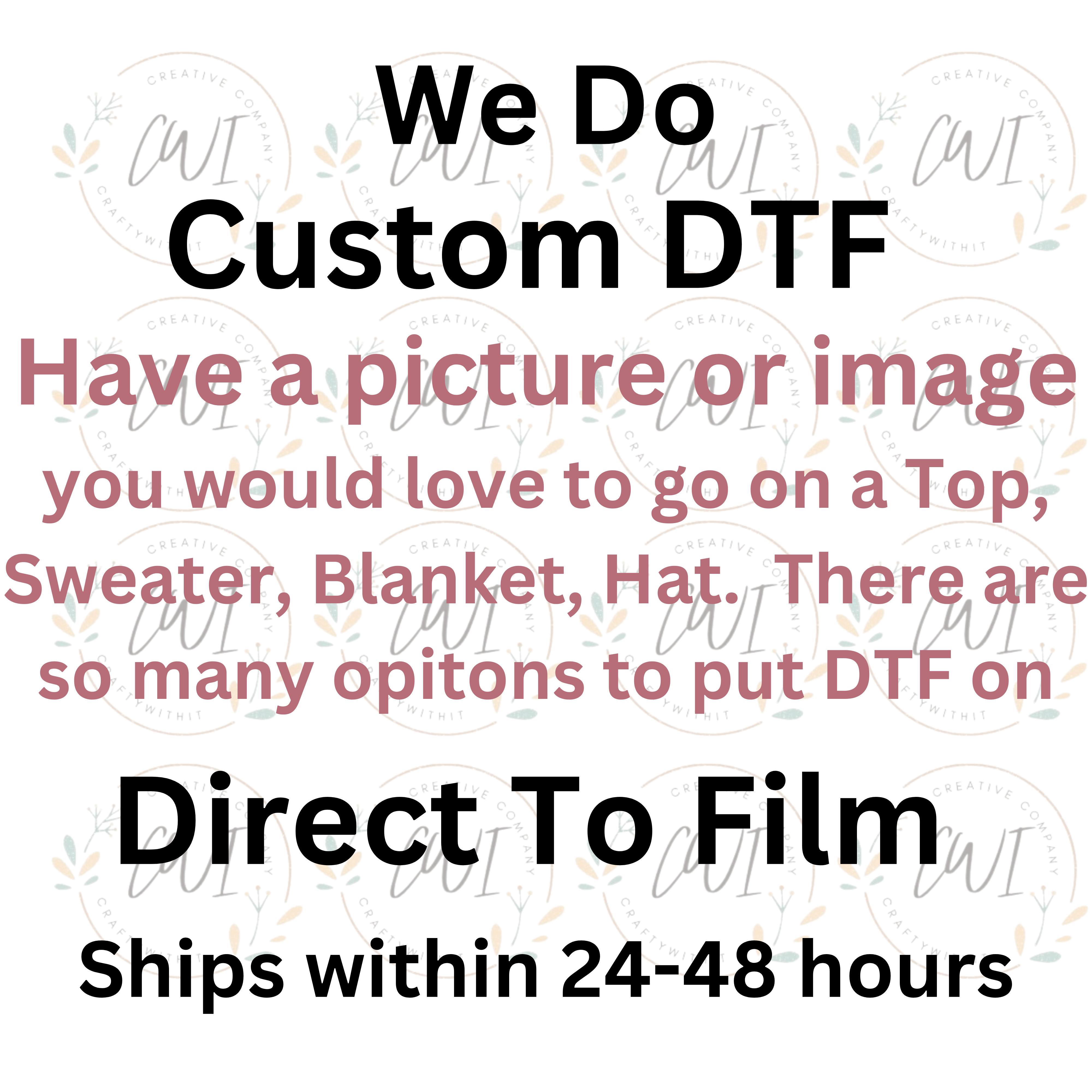 Direct To Film - Send Your Image - Direct To Film Transfer