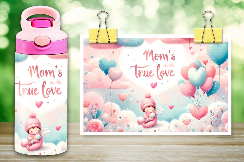 Mom's True Love 12oz  - Kids Sippy Digital Download