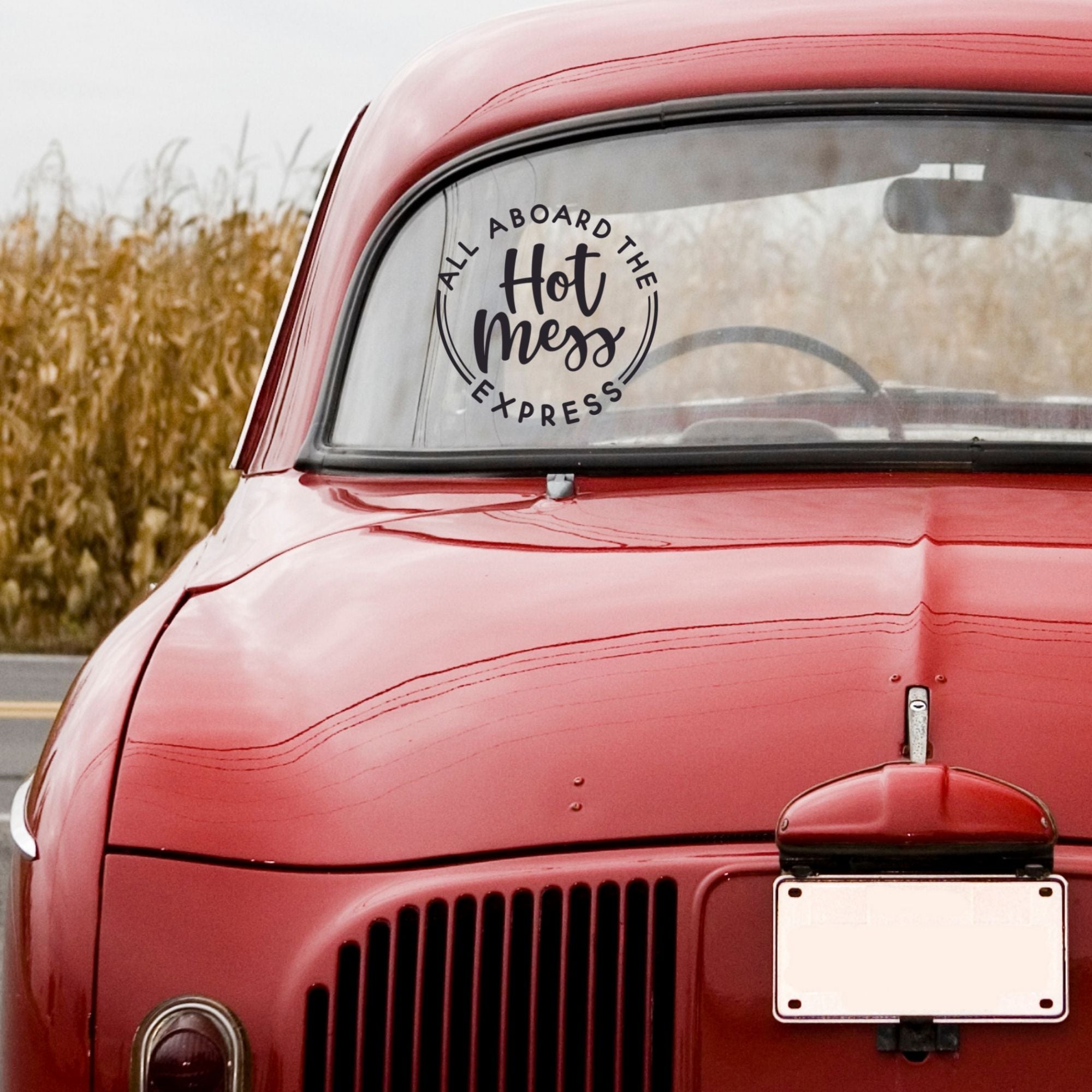 All Aboard The Hot Mess Express Decal