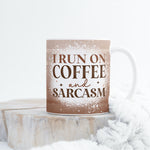 Load image into Gallery viewer, I Run On Coffee And Sarcasm Coffee Mug
